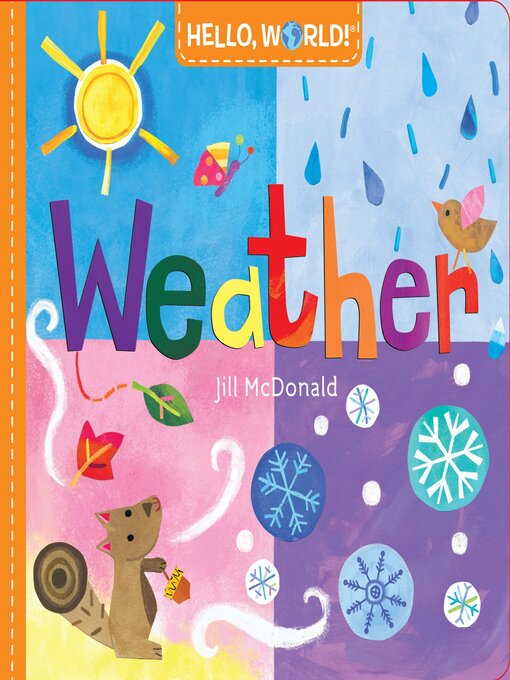 Title details for Hello, World! Weather by Jill McDonald - Available